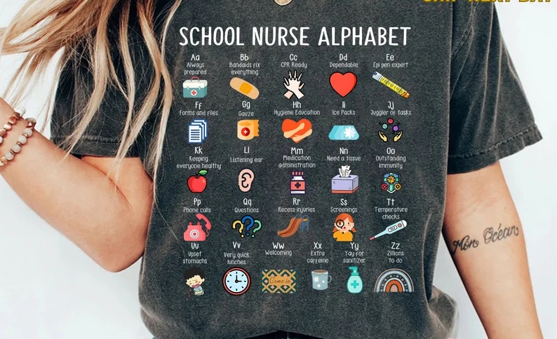 A school nurse tee shirt with images and descriptions for every letter in the alphabet as an example of gifts for paraprofessionals