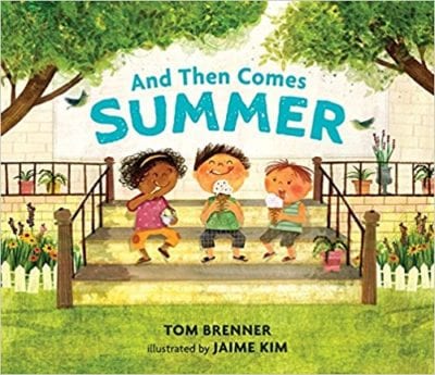 And Then Comes Summer book cover with three children eating ice cream. (Summer read alouds)