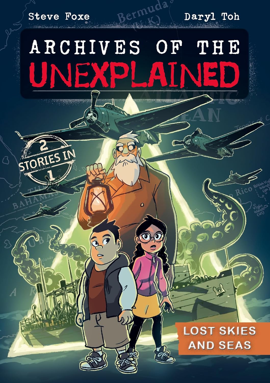 Archives of the Unexplained: Lost Skies and Seas book cover
