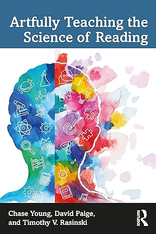 Book cover for Artfully Teaching the Science of Reading 