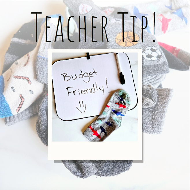 A teacher tip for using baby socks as dry erase board erasers