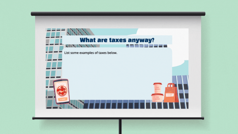 Multiple slides from Basics of Taxes interactive whiteboard lesson