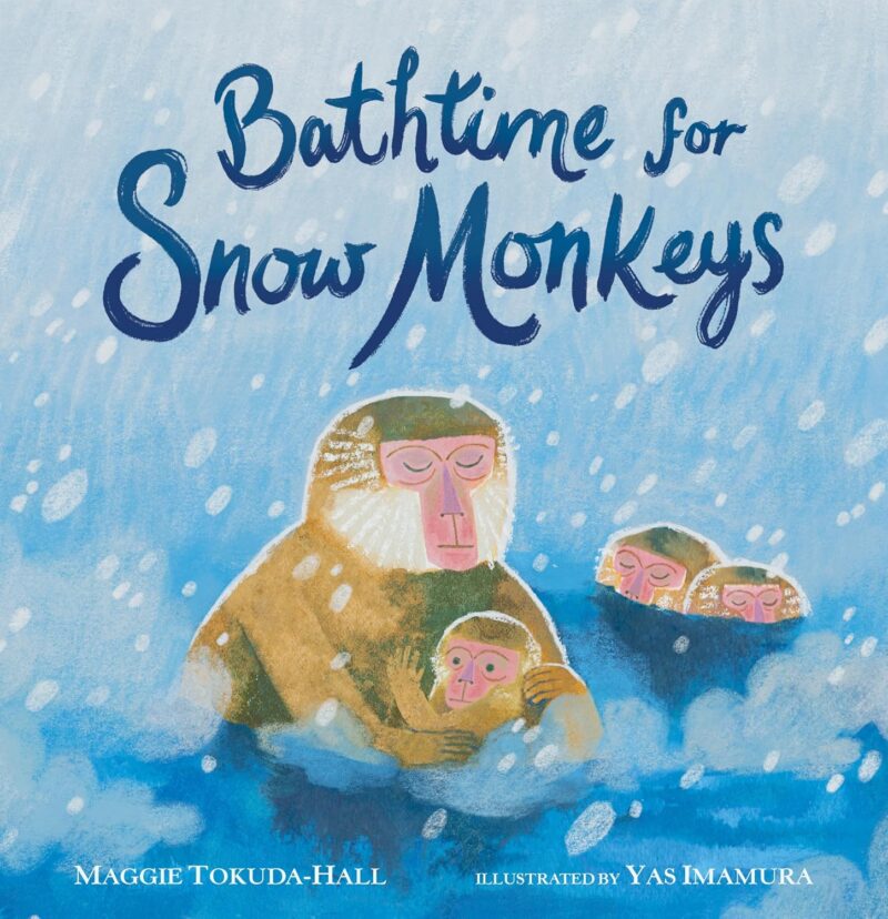 Bathtime for Snow Monkeys Bathtime for Monkeys book cover