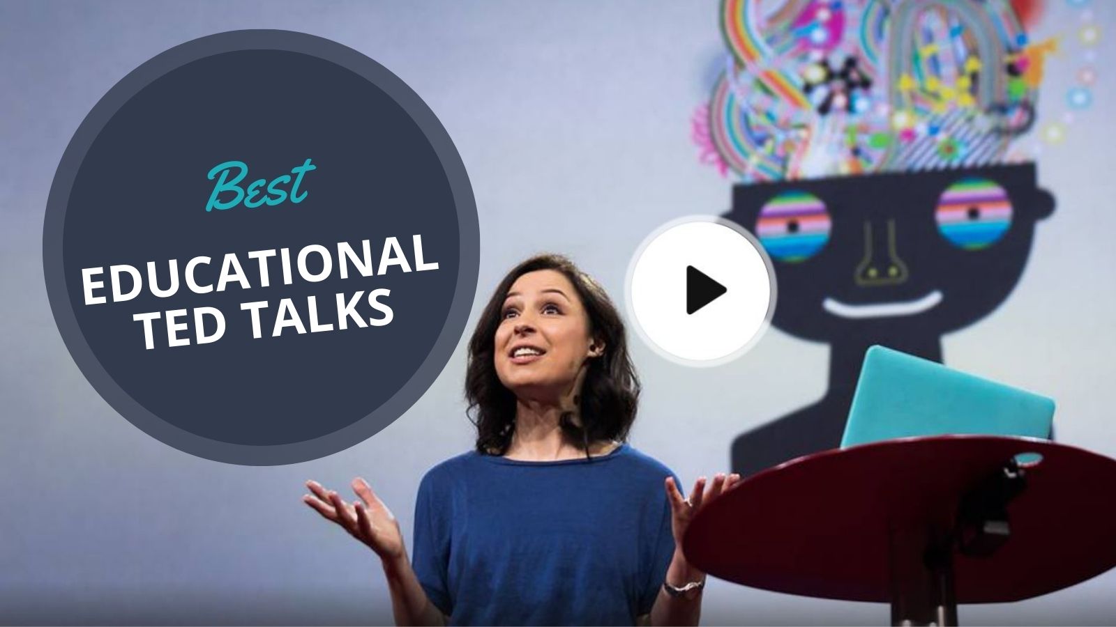 45 Must-Watch TED Talks That Spark Student Discussions