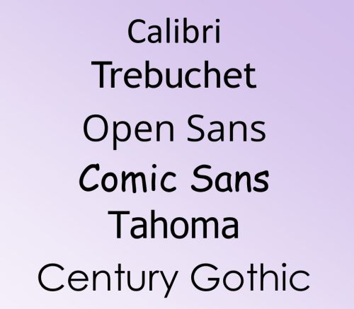 Calibri, Trebuchet, Open Sans, Comic Sans, Tahoma, Century Gothic