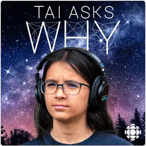 Tai Asks Why podcast for kids and tweens