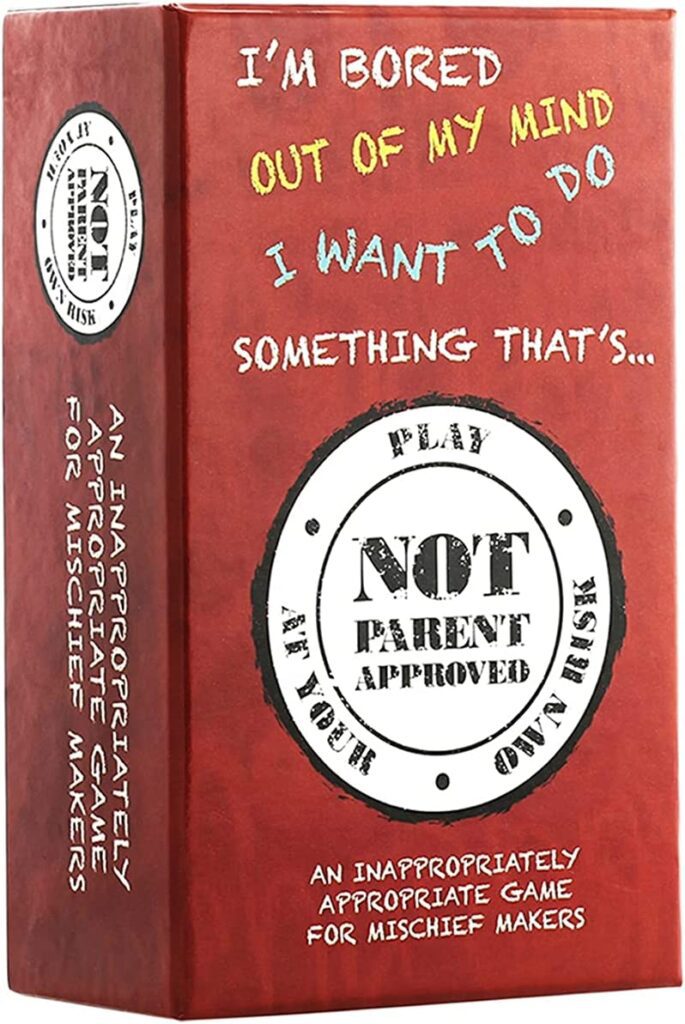 Not Parent Approved, as an example of best board games for teens