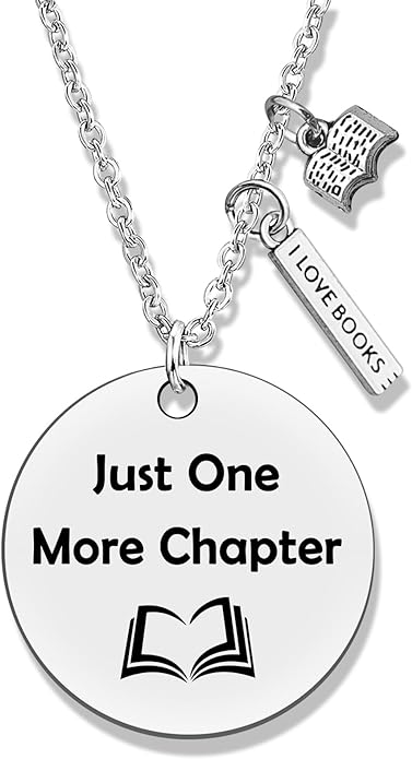 book necklace that reads just one more chaper 