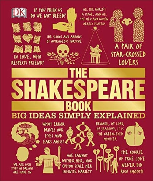The Shakespeare Book: Big Ideas Simply Explained by DK Publishing