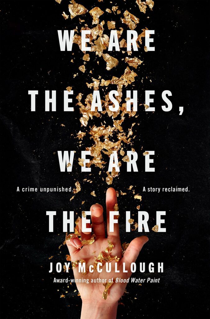 Cover of the young adult novel We Are The Ashes We Are The Fire