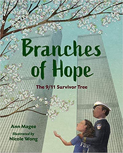 Branches of Hope, The 9/11 Survivor Tree book cover