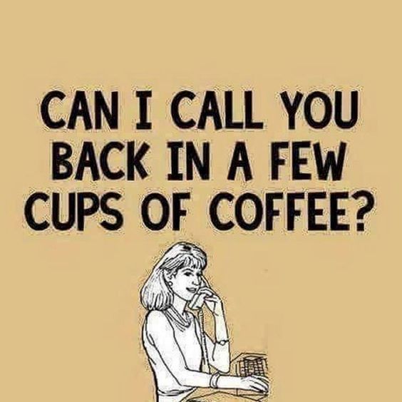call you after coffee meme