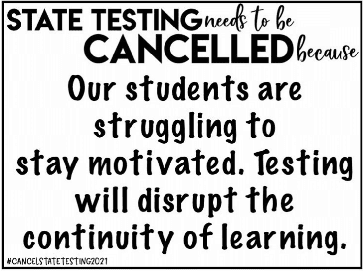 Teacher sign that says state testing is disruptive in pandemic