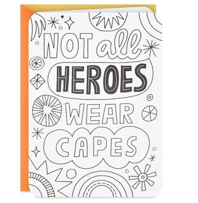 Black and white greeting card reading Not all heroes wear capes (Cards for Teachers)
