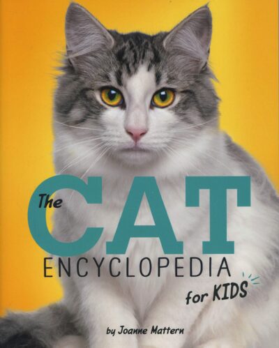 Book cover of The Cat Encyclopedia for Kids by Joanne Mattern with photograph of gray and white cat