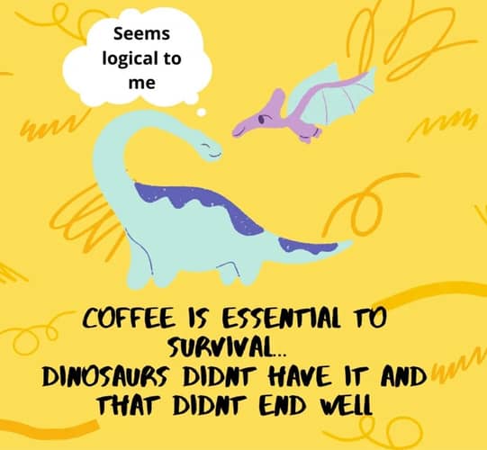 dinosaur coffee meme