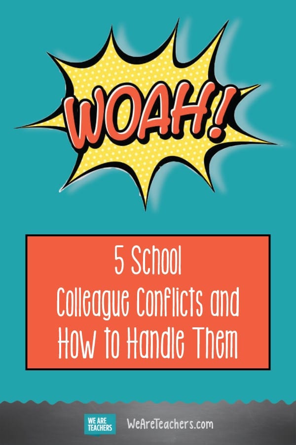 5 School Colleague Conflicts and How to Handle Them