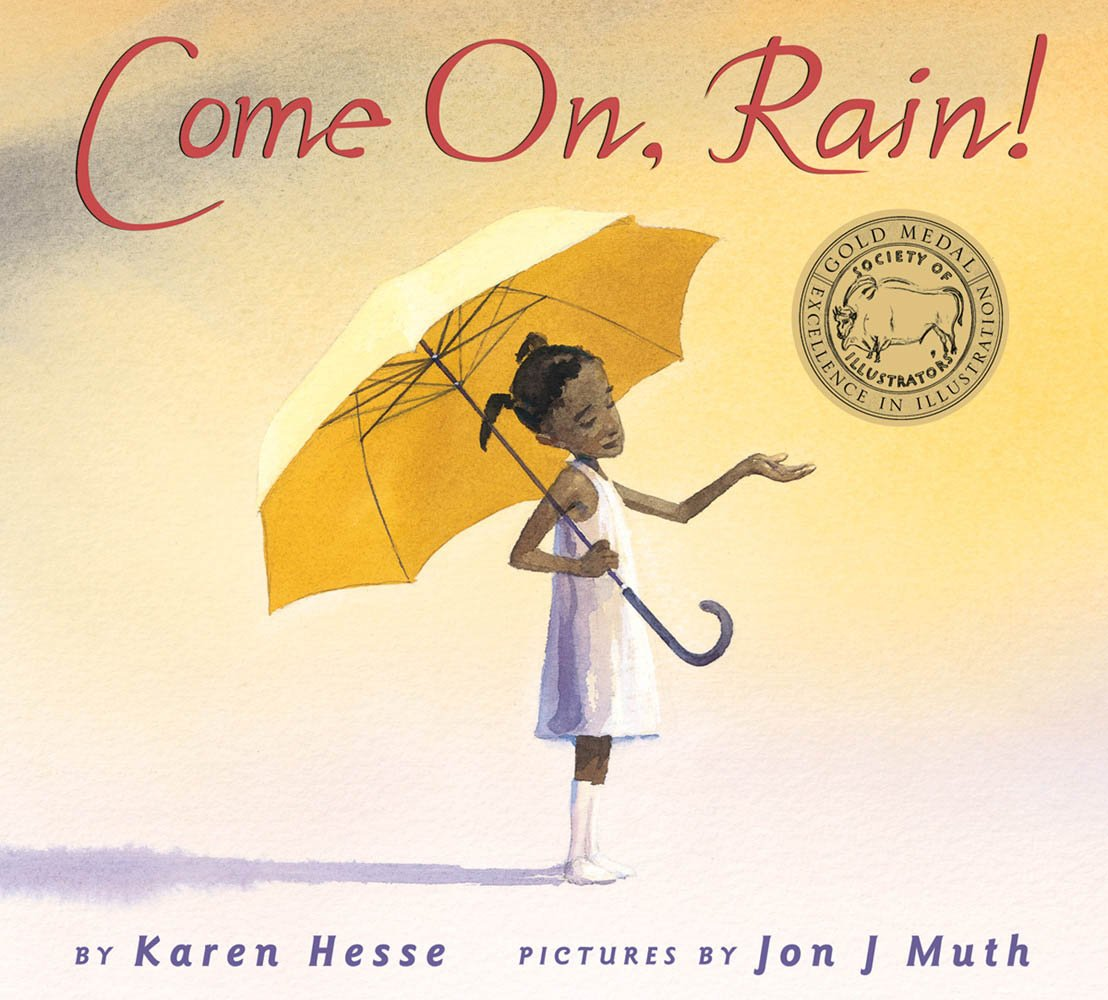 Come On, Rain- summer read alouds