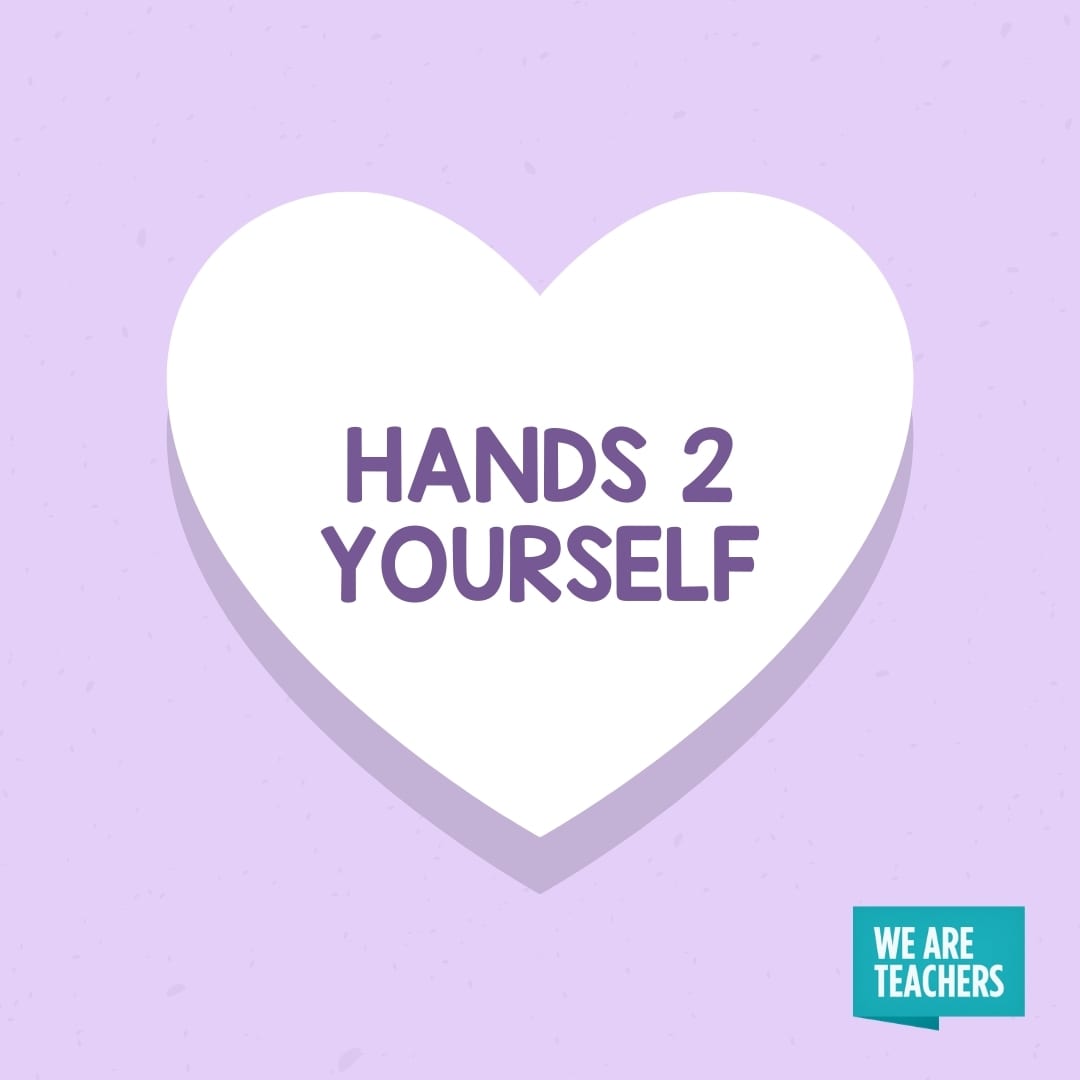 'Hands 2 Yourself' conversation heart for teachers