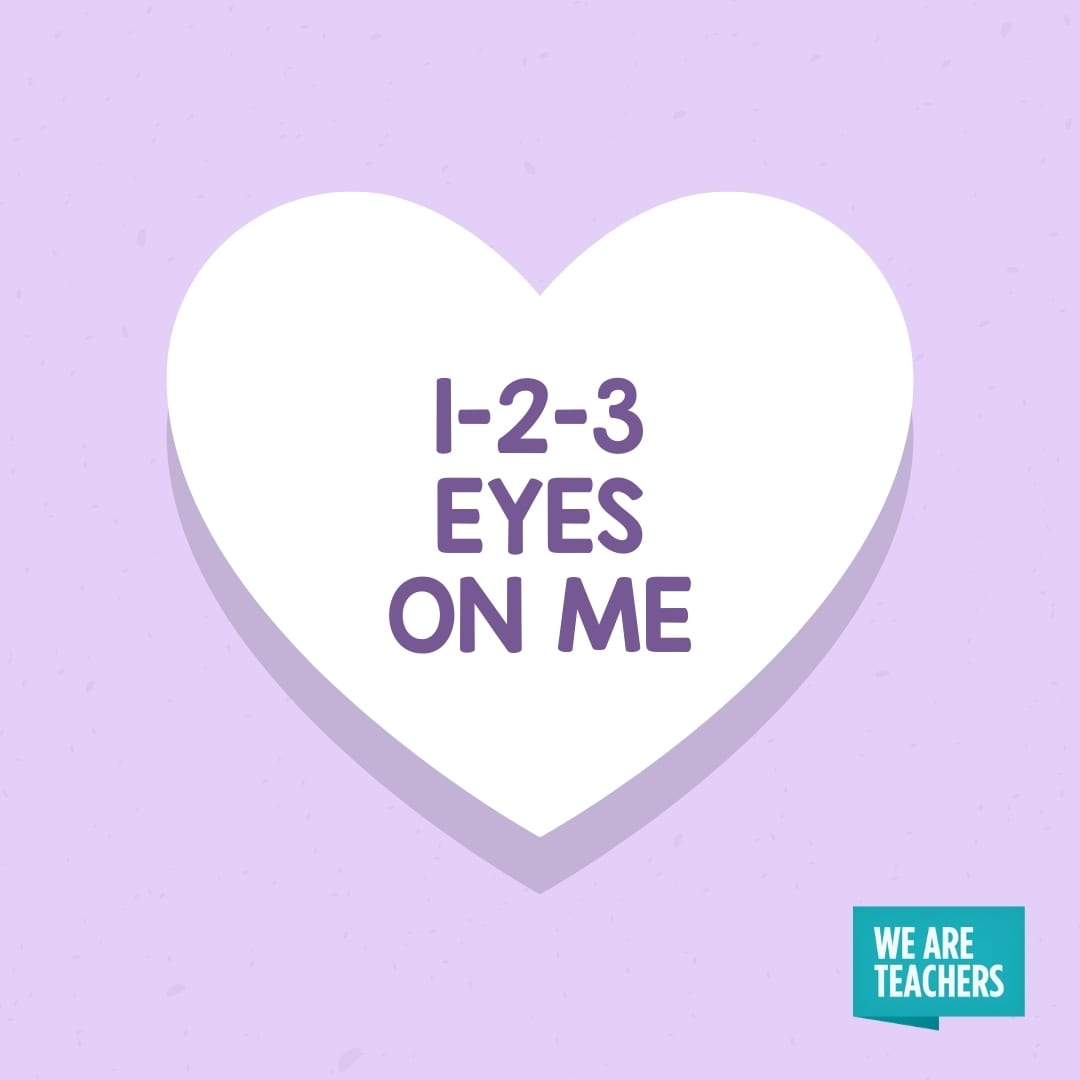 '1-2-3 Eyes on Me'' conversation heart for teachers