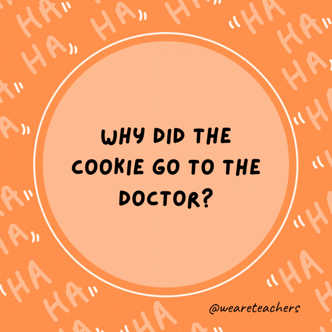 Why did the cookie go to the doctor? It was feeling crumby.