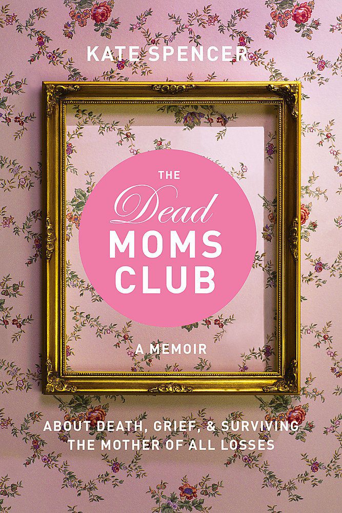 Cover of "Dead Moms Club"- children's books about death