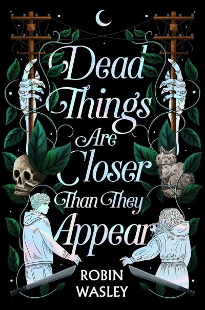 Dead Things Are Closer Than They Appear book cover