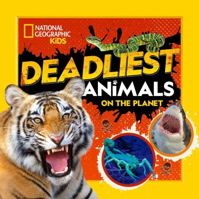 Deadliest Animals on the Planet book cover