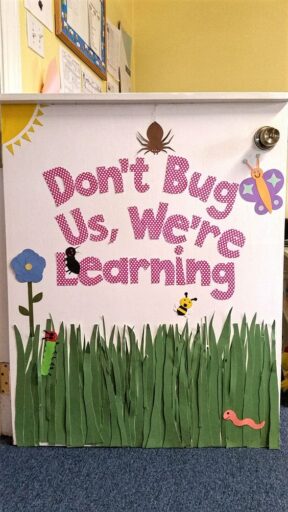Don't bug us, we're learning August bulletin board idea