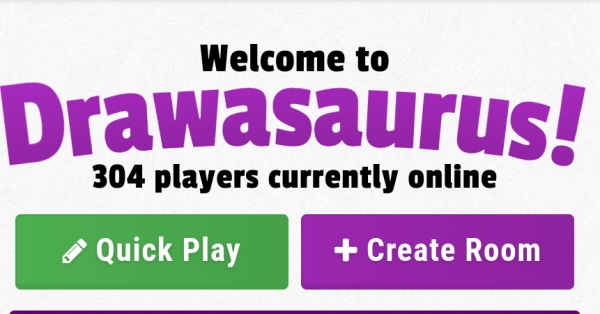 Black letters read Welcome to and purple letters read Drawasaurus. There is a green button that says Quick Play and a purple button that says create room.