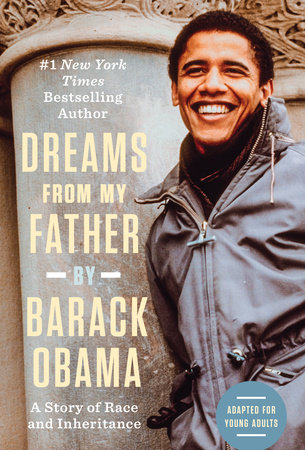 Dreams from My Father (Adapted for Young Adults) by Barack Obama