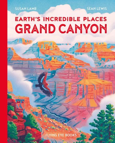 Earth's Incredible Places: Grand Canyon book cover