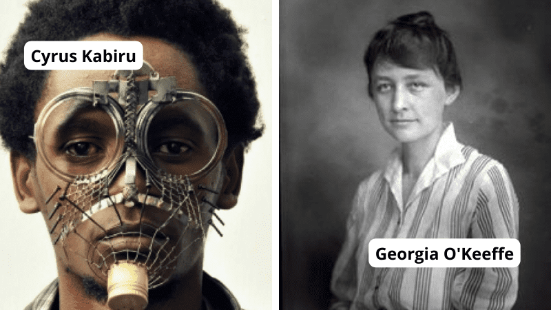 Examples of famous artists your students should know: Cyrus Kabiru and Georgia O'Keefe