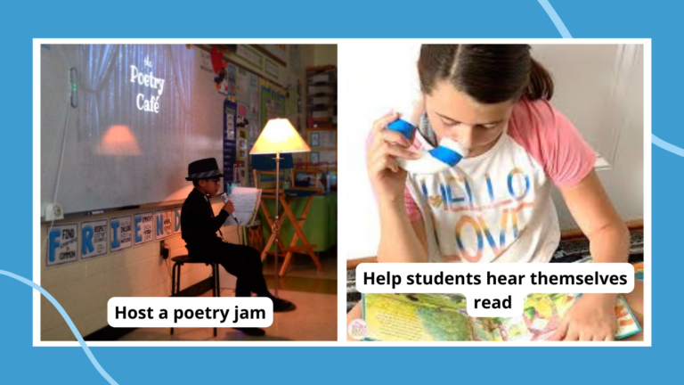 ways for students to build fluency: a poetry jam and having them read aloud so they can hear themselves read