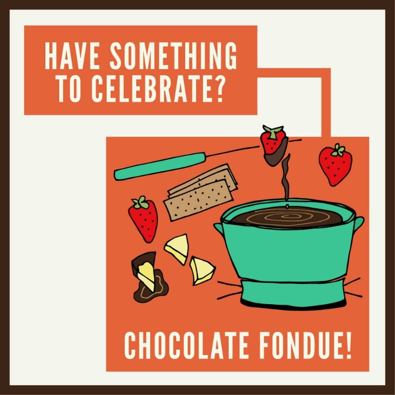 Excuse to Eat Chocolate Fondue