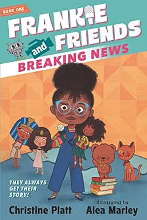 Book cover for Frankie and Friends: Breaking news as an example of second grade books