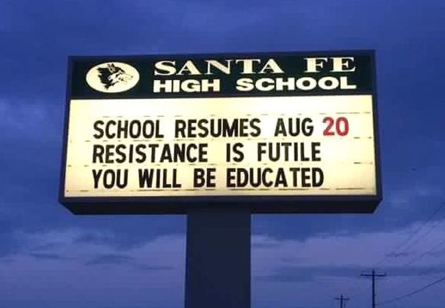 School marquee reading Resistance is Futile. You Will Be Educated. (Funny School Signs)