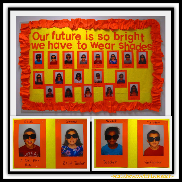A red and yellow bulletin board says Our future is so bright we have to wear shades. There are photos of all of the students wearing sunglasses and underneath their pictures it says what they want to be when they grow up (summer bulletin board ideas)