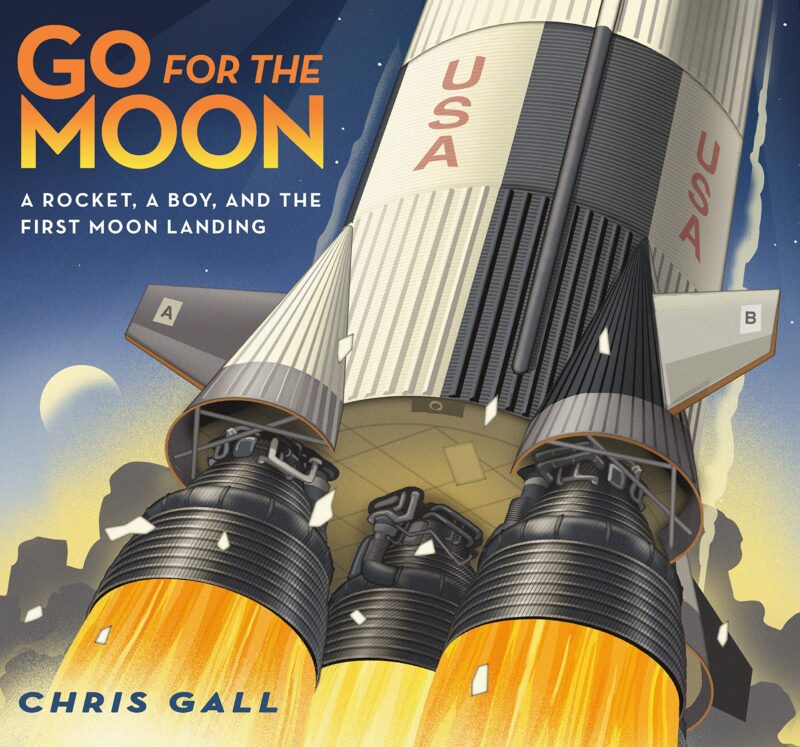 Book cover for Go For the Moon as an example of children's books about the moon