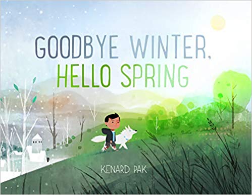 Book cover for Goodbye Wnter, Hello Spring as an example of first grade books