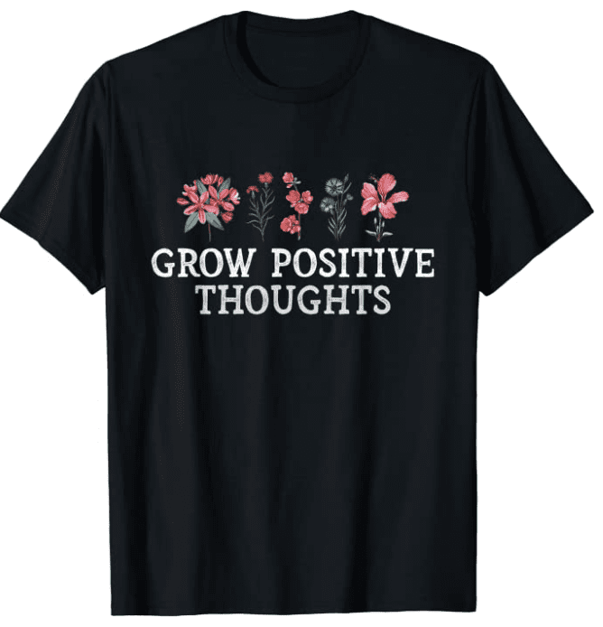 grow-positive-thoughts-t-shirt Grow positive thoughts black t-shirt