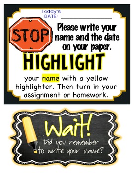 poster telling students to highlight their name before turning work in 