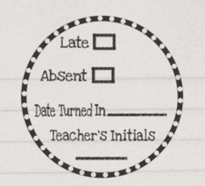 Homework stamp late, absent, date turned in