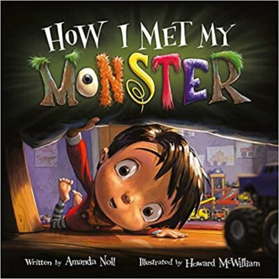 Book cover for How I Met My Monster as an example of kids books about monsters