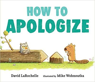 Book cover for How to Apologize as an example of children's books about friendship