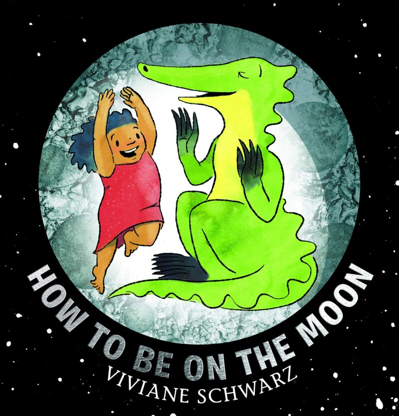Book cover for How to Be on the Moon as an example of children's books about the moon
