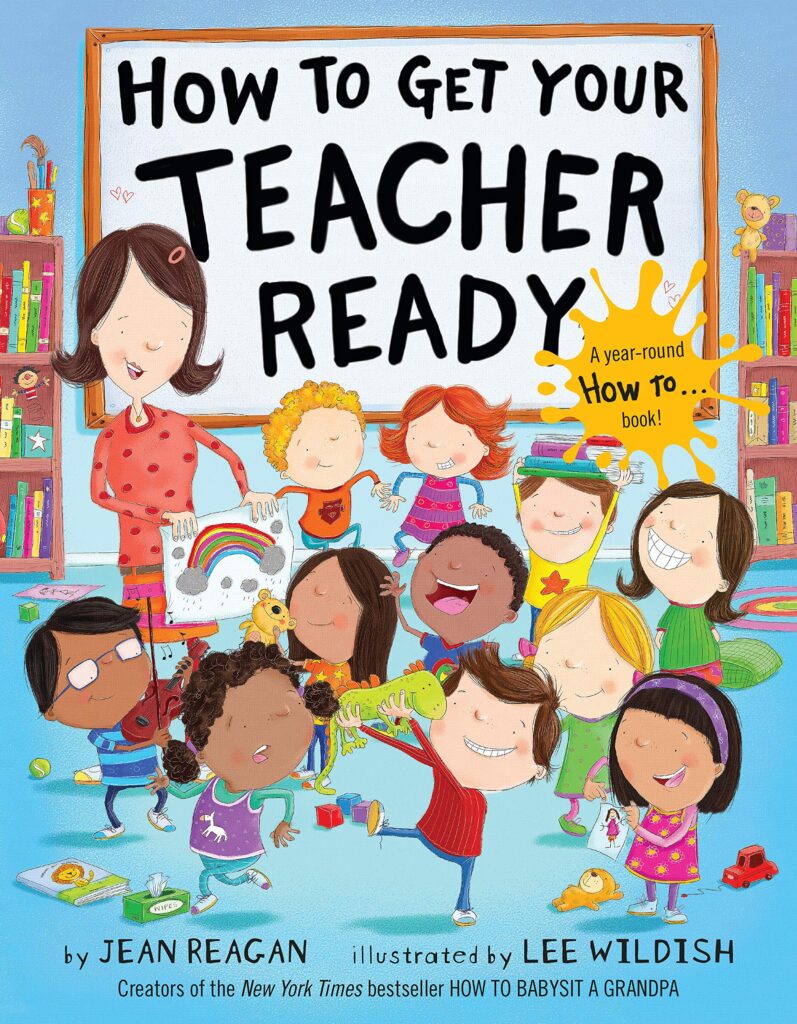 Children's book How to Get Your Teacher Ready