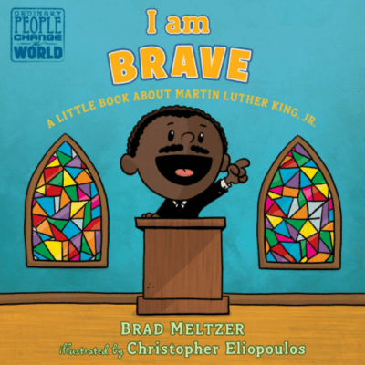 Cover illustration of I am Brave A Little Book About Martin Luther King, Jr.