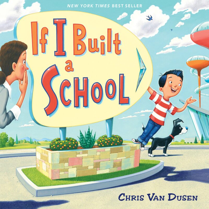 Children's book If I Built a School- back-to-school books