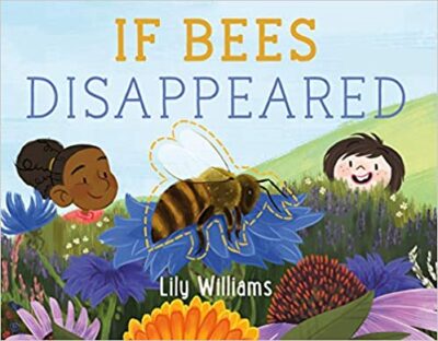Book cover for If Bees Disappeared as an example of animal books for kids